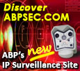 Discover ABPSEC.COM - ABP's new IP Surveillance Site!