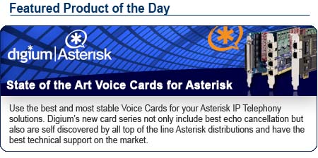 Digium Card Family - State of the Art Voice Cards for Asterisk. Use the best and most stable Voice Cards for your Asterisk IP Telephony solutions. Digiums new card series not only include best echo cancellation but also are self discovered by all top of the line Asterisk distributions and have the best technical support on the market.