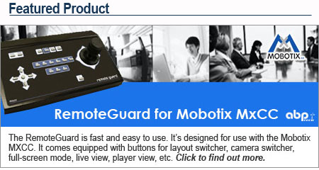 Remote Guard for Mobotix MXCC - The RemoteGuard is fast and easy to use. It�s designed for use with the Mobotix MXCC. It comes equipped with buttons for layout switcher, camera switcher, full-screen mode, live view, player view, etc.