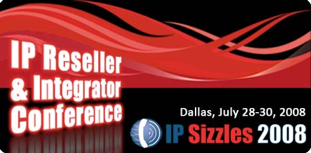 IP Sizzles 2008 in Dallas | July 28-30, 2008