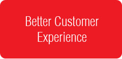 Better Customer Experience