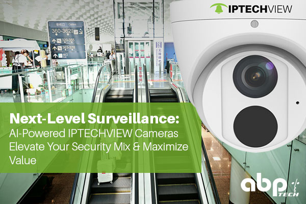 IPTECHVIEW Cameras Overview
